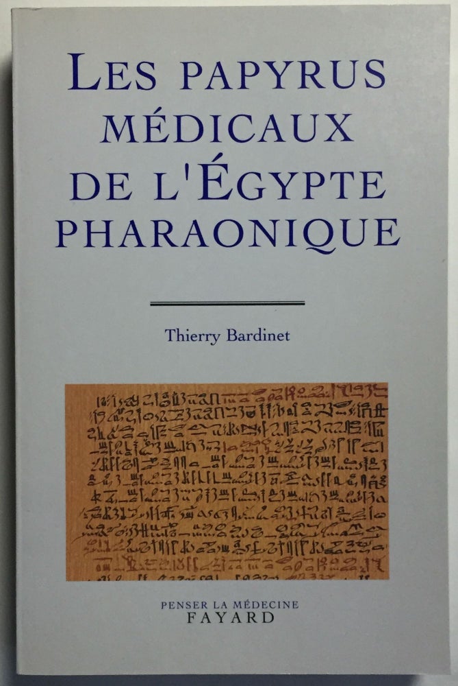Item #M4004 Les papyrus médicaux de l'Egypte pharaonique. BARDINET Thierry.[newline]M4004.jpg