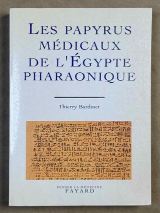 Item #M4004d Les papyrus m&eacute;dicaux de l'Egypte pharaonique. BARDINET Thierry[newline]M4004d-00.jpeg