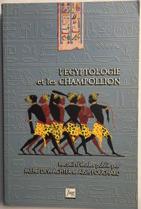 Item #M4006 L'Egyptologie et les Champollion. Recueil d'études. DEWACHTER Michel - FOUCART Alain[newline]M4006.jpg