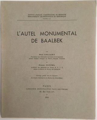 Item #M4024a L'autel monumental de Baalbek. COLLART Paul - COUPEL Pierre