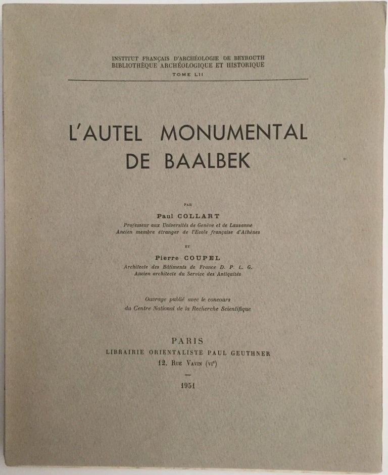Item #M4024a L'autel monumental de Baalbek. COLLART Paul - COUPEL Pierre.[newline]M4024a.jpg