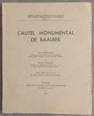 Item #M4024c L'autel monumental de Baalbek. COLLART Paul - COUPEL Pierre