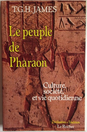 Item #M4030 Le peuple de pharaon. Culture, société et vie quotidienne. JAMES Thomas Garnet Henry[newline]M4030.jpg