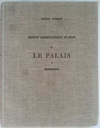 Item #M4039b Mission Archéologique de Mari. Volume II (only): Le Palais. Part 1: Architecture....[newline]M4039b.jpg