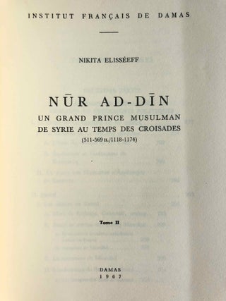 Nur ad-Din. Un grand prince musulman de Syrie au temps des Croisades (511-569 H. / 1118-1174). Tomes I, II & III (complete set)