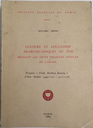 Item #M4071 Culture et éducation arabo-islamique au Sam pendant les trois premiers siècles de...
