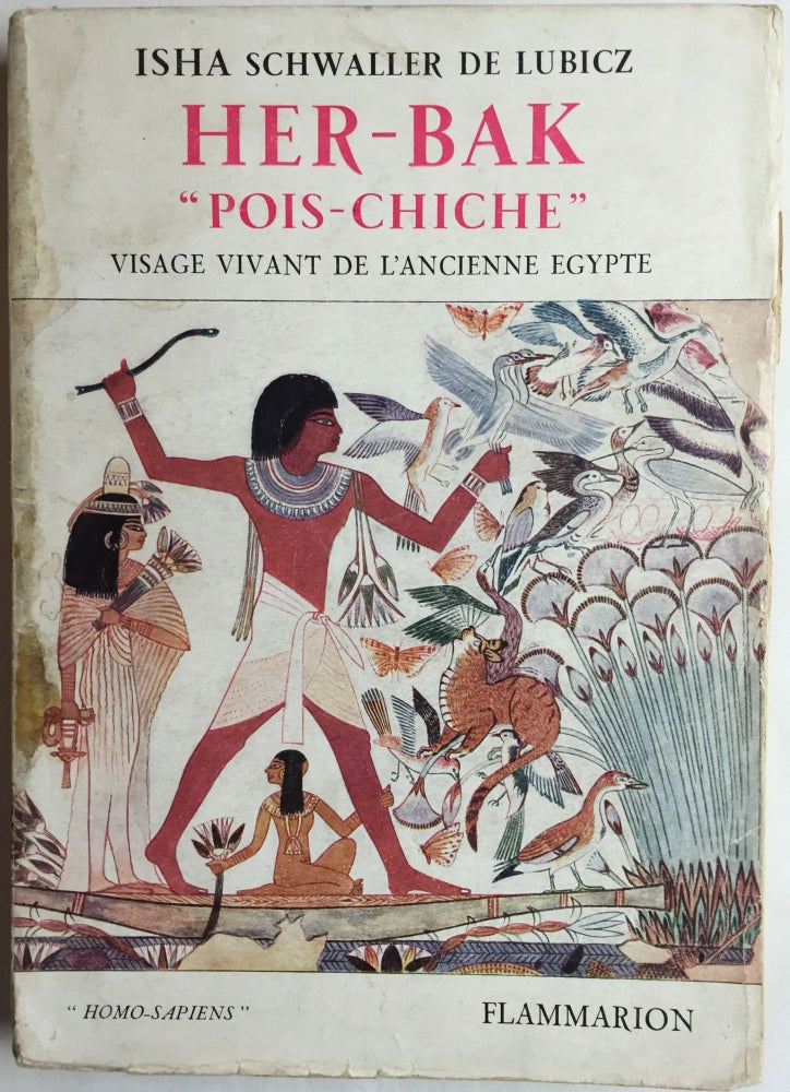 Item #M4078 Her-Bak "Pois-chiche": visage vivant de l'Ancienne Egypte. SCHWALLER DE LUBICZ Isha.[newline]M4078.jpg