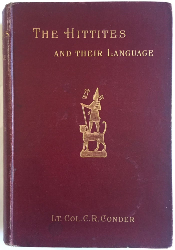 Item #M4086 The Hittites and their language. CONDER Lt. Col. C. R.[newline]M4086.jpg