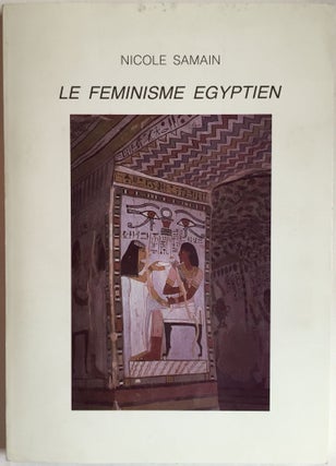 Item #M4088 Le féminisme égyptien. SAMAIN Nicole[newline]M4088.jpg