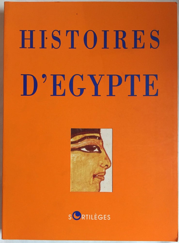 Item #M4089 Histoires d'Egypte. CHAUPRADE Aymeric, réunies par.[newline]M4089.jpg
