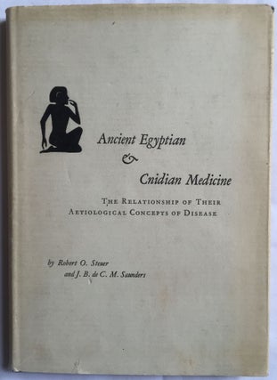 Item #M4095 Ancient Egyptian & Cnidian medicine. The Relationship of Their Aetiological Concepts...[newline]M4095.jpg