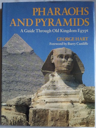 Item #M4097 Pharaohs and Pyramids: a Guide Through Old Kingdom Egypt. HART George[newline]M4097.jpg