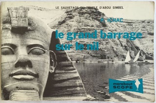 Item #M4106 Le grand barrage sur le Nil. ICHAC Pierre
