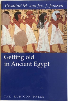 Item #M4109 Getting old in Ancient Egypt. JANSSEN Rosalind M., Jac J[newline]M4109.jpg