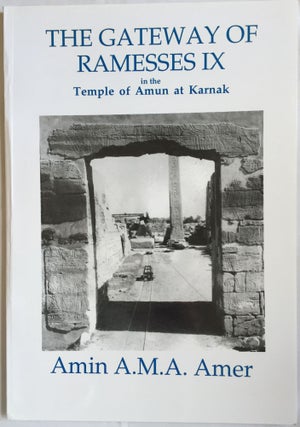 Item #M4121 The Gateway of Ramesses IX in the Temple of Amun at Karnak. AMER Amin A. M A