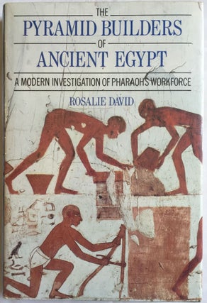 Item #M4127 The Pyramid Builders of Ancient Egypt: a Modern Investigation of Pharaoh's Workforce....[newline]M4127.jpg