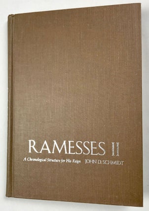 Item #M4132a Ramesses II. A Chronological Structure for His Reign. SCHMIDT John D[newline]M4132a.jpg