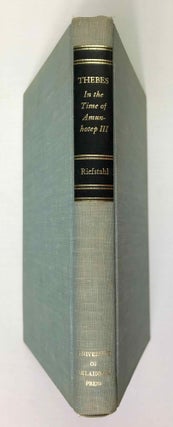 Item #M4147a Thebes in the time of Amunhotep III. RIEFSTAHL Elizabeth