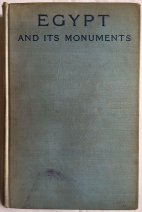Item #M4151 Egypt and its monuments. Pharaohs, fellahs and explorers. EDWARDS Amelia Ann Blanford