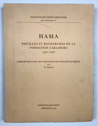Item #M4161 Hama: fouilles et recherches, 1931 -1938. II,1: L'architecture des périodes...[newline]M4161.jpeg
