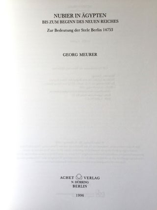 Nubier in Ägypten bis zum Beginn des Neuen Reiches. Zur Bedeutung der Stele Berlin 14753.