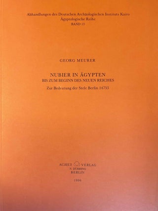 Item #M4174r Nubier in &Auml;gypten bis zum Beginn des Neuen Reiches. Zur Bedeutung der Stele Berlin...[newline]M4174r-00.jpeg