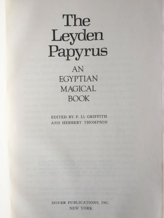 The Leyden papyrus. An Egyptian magical book.[newline]M4208-01.jpg