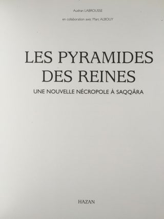 Les pyramides des reines. Une nouvelle nécropole à Saqqara.