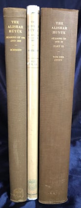 Item #M4218 The Alishar Huyuk: Seasons of 1928 and 1929. Part I, II & III (complete set)....