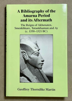 Item #M4220a A Bibliography of the Amarna Period and its Aftermath : The Reigns of Akhenaten,...[newline]M4220a-00.jpeg
