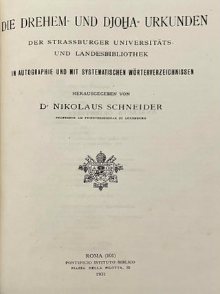 Die Drehem- und Djoha-Urkunden der Strassburger Universit&auml;ts- und Landesbibliothek. In Autographie und mit systematischen Worterverzeichnissen. [with:] Die Drehem- und Djoha-texte im Kloster Montserrat (Barcelona). In autographie und mit systematischen w&ouml;rterverzeichnissen. (XEROX)[newline]M4221a-02.jpeg
