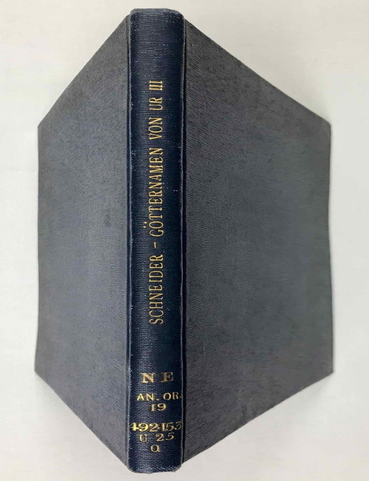 Item #M4225 Die G&ouml;tternamen von Ur III (Ur III - Lexikon. Teil 1). SCHNEIDER Nikolaus.