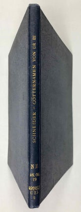 Item #M4225 Die Götternamen von Ur III (Ur III - Lexikon. Teil 1). SCHNEIDER Nikolaus