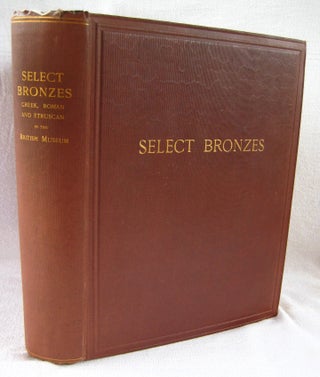 Item #M4231 Select Bronzes, Greek, Roman, and Etruscan in the Departments of Antiquities (British...[newline]M4231.jpg