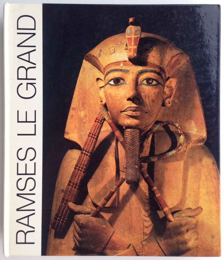 Item #M4277 Ramsès Le Grand. Catalogue d'exposition. Galleries Nationales du Grand Palais. AAC - Catalogue exhibition.[newline]M4277.jpg