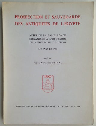 Item #M4279 Prospection et Sauvegarde des Antiquités de L’Egypte. Actes de la Table Ronde...[newline]M4279.jpg