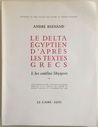 Item #M4280 Le Delta égyptien d'après les textes grecs. 1. Les confins libyques, 4 volumes...