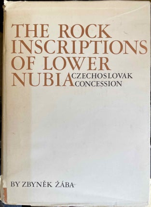 Item #M4285d The rock inscriptions of Lower Nubia. ZABA Zbynek
