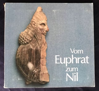 Item #M4299 Von Euphrat zum Nil. Kunst aus dem alten Ägypten und Vorderasien. HORNUNG Erik -...[newline]M4299.jpg