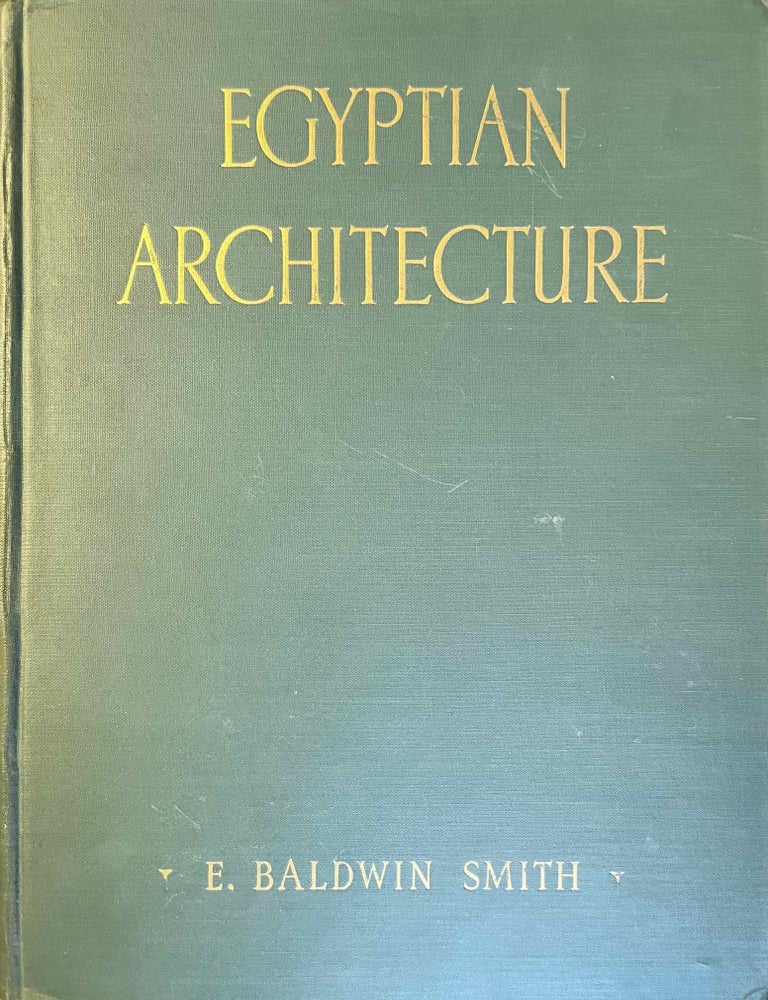 Item #M4320b Egyptian Architecture as Cultural Expression. SMITH Earl Baldwin.[newline]M4320b-00.jpeg