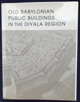 Item #M4339 Old Babylonian Public Buildings in the Diyala Region. Part One: Excavations at...