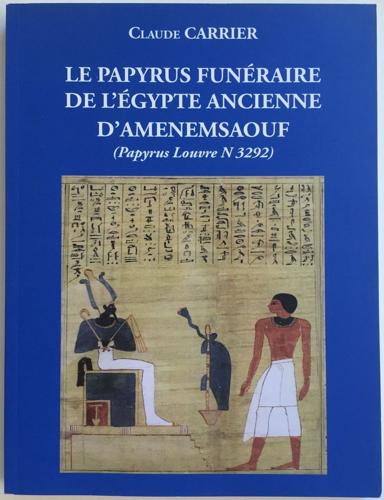 Item #M4355 Le papyrus fun&eacute;raire de l'Egypte ancienne d'Amenemsaouf. CARRIER Claude.[newline]M4355.jpg