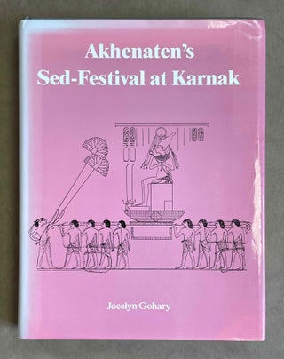 Item #M4360e Akhenaten's Sed-Festival at Karnak. GOHARY Jocelyn[newline]M4360e-00.jpeg