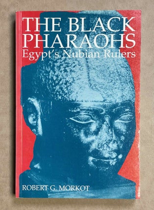 Item #M4365a The black pharaohs. Egypt's Nubian rulers. MORKOT Robert G[newline]M4365a-00.jpeg