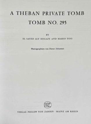 A Theban private Tomb. Tomb No. 295