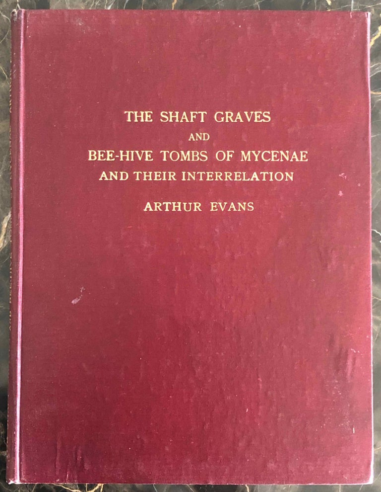 Item #M4397 The shaft-graves and bee-hive tombs of Mycenae and their interrelation. EVANS Arthur J.[newline]M4397.jpg