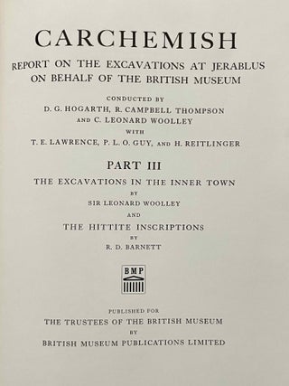 Carchemish. Report on the Excavations at Jerablus on Behalf of the British Museum. Vol. I: Introductory. Vol. II: The town defences. Vol. III: The excavations in the inner town. The Hittite inscriptions (complete set)[newline]M4399f-15.jpeg