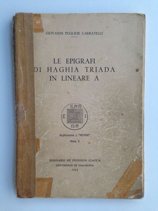 Item #M4420 Le epigrafi di Haghia Triada in lineare A. PUGLIESE CARRATELLI Giovanni[newline]M4420.jpg