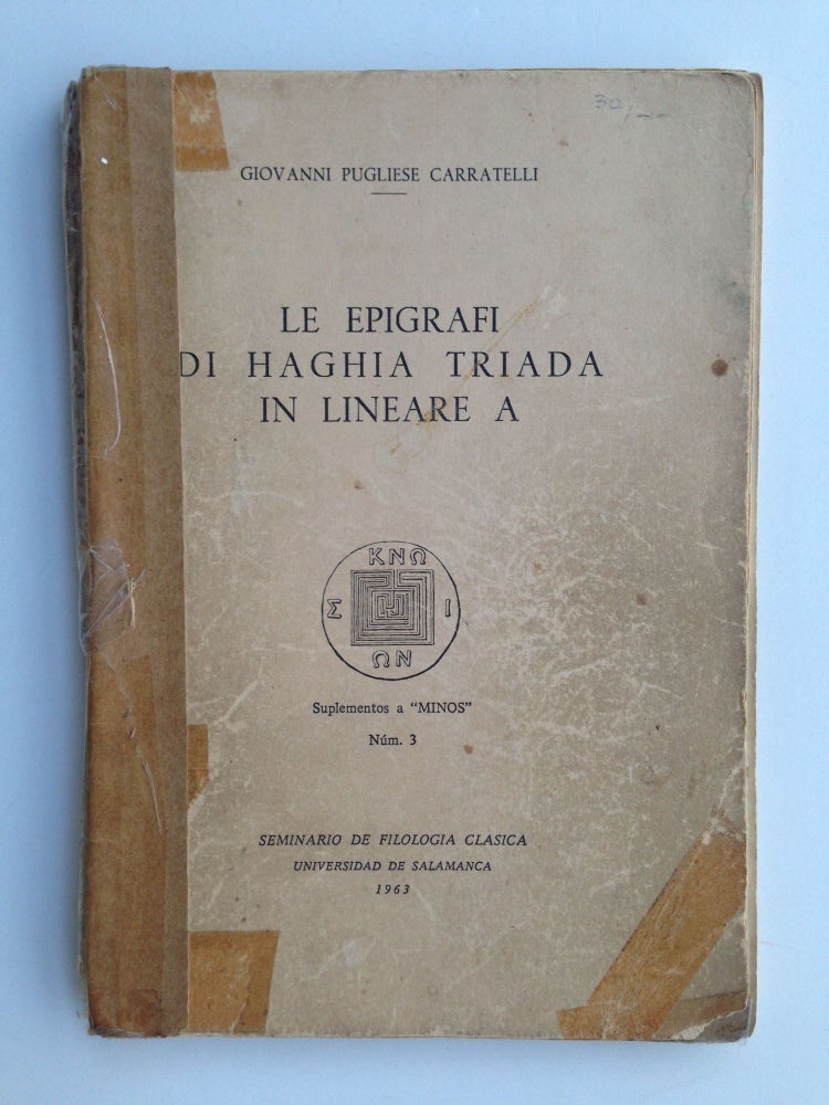 Item #M4420 Le epigrafi di Haghia Triada in lineare A. PUGLIESE CARRATELLI Giovanni.[newline]M4420.jpg