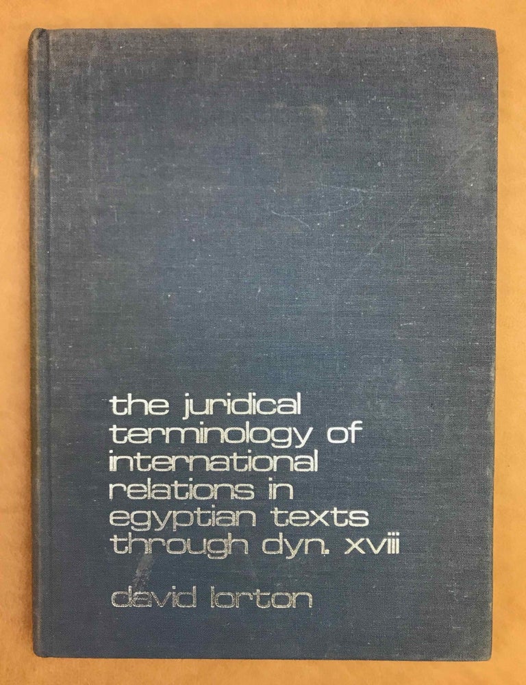 Item #M4441b The Juridical Terminology of International Relations in Egyptian Texts through Dyn. XVIII. LORTON David.[newline]M4441b-00.jpeg